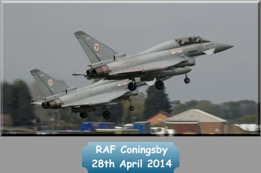 RAF Coningsby  28th April 2014